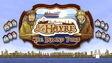 Le Havre: The Inland Port