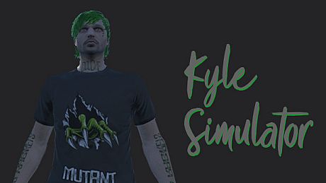Kyle Simulator Game