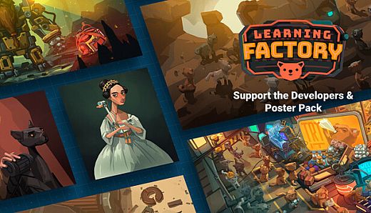 Learning Factory Support the Developers & Poster Pack