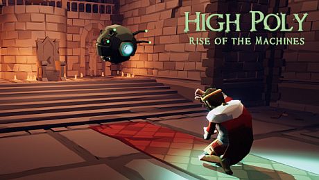 High Poly :: Rise of the Machines Game