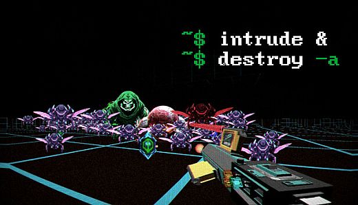 Intrude And Destroy