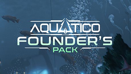 Aquatico - Founder's Pack DLC
