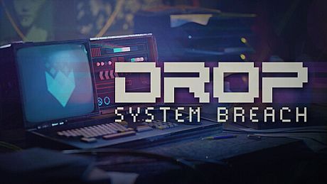 DROP - System Breach Game
