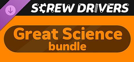 Screw Drivers - Great Science Bundle DLC