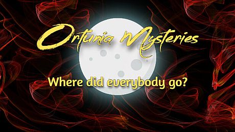 Ortunia Mysteries: Where Did Everybody Go? Game