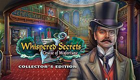Whispered Secrets: Cruise of Misfortune Collector's Edition
