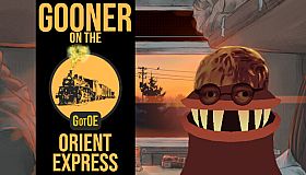 Gooner on the Orient Express
