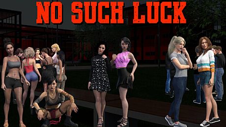 No Such Luck Game