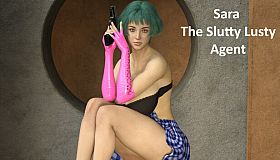 Sara The Slutty Lusty Agent