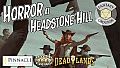 Fantasy Grounds - Deadlands: The Weird West: Horror at Headstone Hill