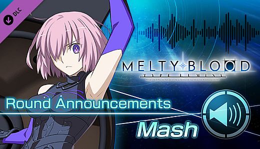 MELTY BLOOD: TYPE LUMINA - Mash Round Announcements