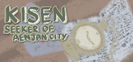 Kisen: Seeker of Aenjan City Game