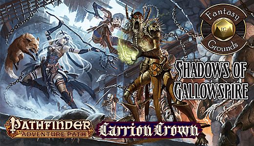 Fantasy Grounds - Pathfinder RPG - Carrion Crown AP 6: Shadows of Gallowspire (PFRPG)