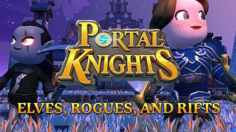 Portal Knights - Elves, Rogues, and Rifts DLC