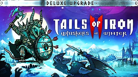 Tails of Iron 2: Whiskers of Winter - Deluxe Upgrade DLC