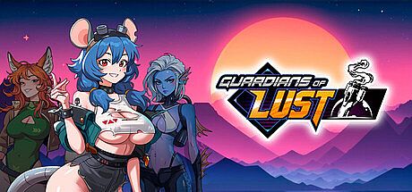 Guardians of LUST