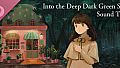 ­Into the Deep Dark Green Sleep Sound Track