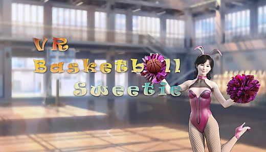 VR Basketball Sweetie