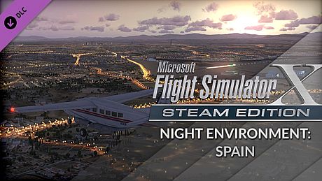 FSX Steam Edition: Night Environment: Spain Add-On DLC