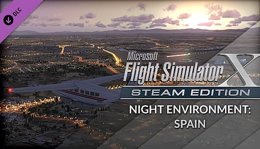 FSX Steam Edition: Night Environment: Spain Add-On