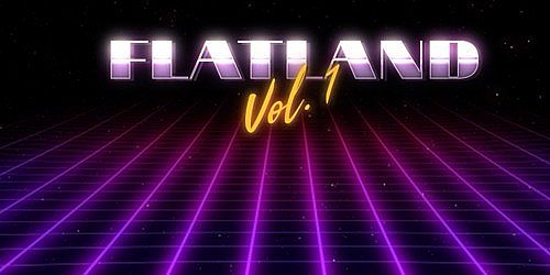 FLATLAND Vol.1