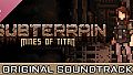 Subterrain: Mines of Titan Soundtrack