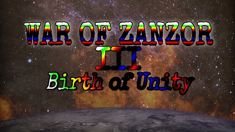 War of Zanzor III: Birth of Unity Game