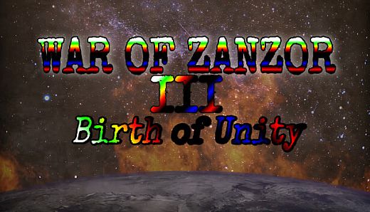 War of Zanzor III: Birth of Unity