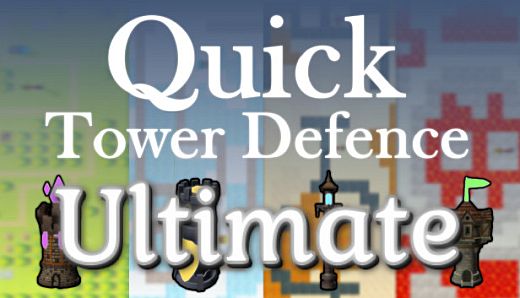 Quick Tower Defence Ultimate