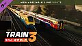 Train Sim World 3: Midland Main Line: Leicester - Derby & Nottingham Route Add-On
