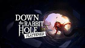 Down the Rabbit Hole Flattened