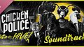 Chicken Police: Into the HIVE! Original Soundtrack