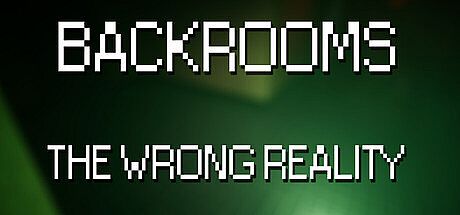 Backrooms: The Wrong Reality Game