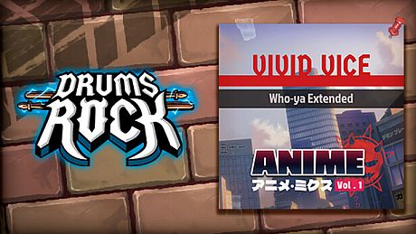Drums Rock: Who-ya Extended - 'VIVID VICE' DLC