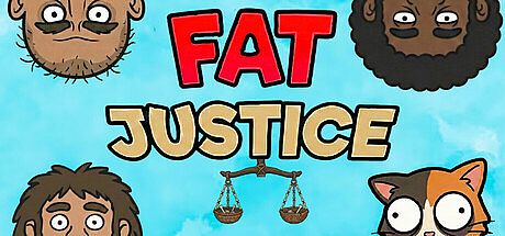 Fat Justice Game