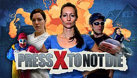 Press X to Not Die - Special Edition Content