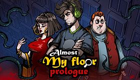 Almost My Floor: Prologue