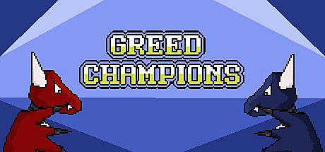 Greed Champions Game