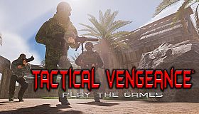 Tactical Vengeance: Play The Games