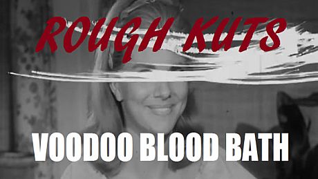 ROUGH KUTS: Voodoo Blood Bath DLC
