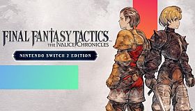 FINAL FANTASY TACTICS - The Ivalice Chronicles Nintendo Switch 2 Edition