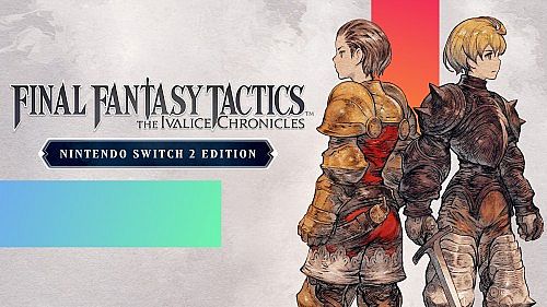FINAL FANTASY TACTICS - The Ivalice Chronicles Nintendo Switch 2 Edition