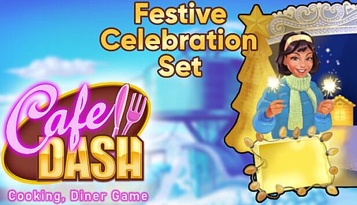 Cafe Dash: Cooking, Diner Game - Festive Celebration Set