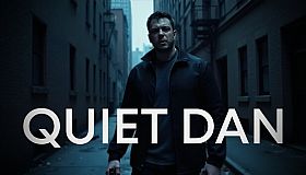 QUIET DAN