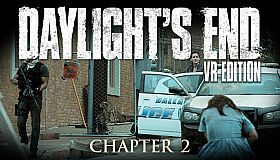 Daylight's End VR Edition - Chapter 2
