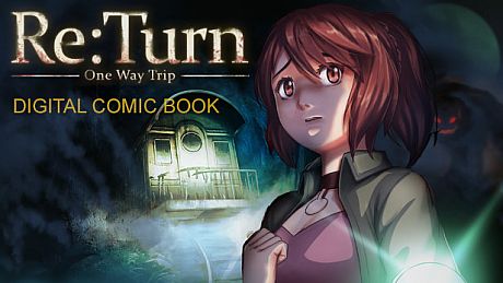 Re:Turn - One Way Trip: Digital Comic Book DLC
