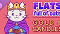 Flats Full of Cats: Gold & Candles
