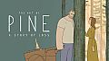 The Art of Pine: A Story of Loss