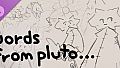 words from pluto... - Bonus Pack