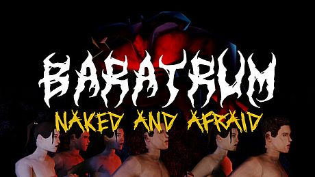 Baratrum - Naked and afraid DLC